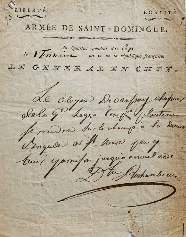 A la tête de l'Armée de Saint-Domingue, Donatien de Rochambeau donne ses instructions