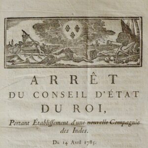 Arrêt du Conseil d'État du Roi établissant une nouvelle Compagnie des Indes