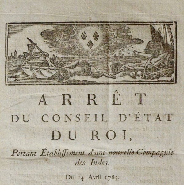 Arrêt du Conseil d'État du Roi établissant une nouvelle Compagnie des Indes