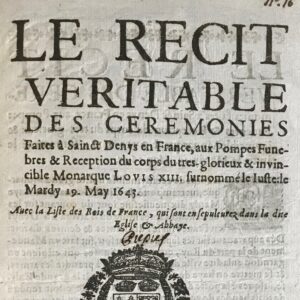 Rare relation des funérailles de Louis XIII à Saint Denis
