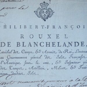 Rare pièce signée par le gouverneur des "isles françoise de l'Amérique", Rouxel de Blanchelande