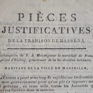 Imprimé des "Pièces justificatives de la trahison de Masséna"