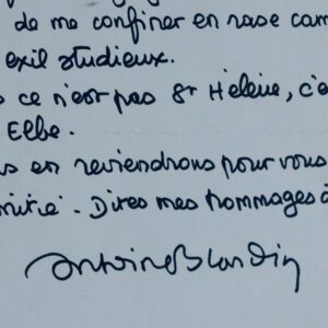 Blondin, confiné à la campagne, ironise "ce n'est pas St Hélène, c'est l'île d'Elbe"