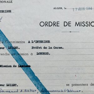 Deux ordres de mission de 1944 pour la Corse délivrés par le Comité Français de la Libération Nationale