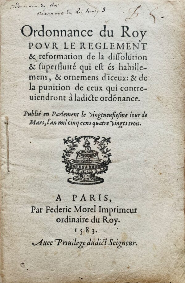 Ordonnance (imprimée) d'Henri III sur le port des vêtements des luxe et des bijoux