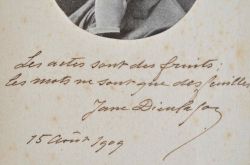 La devise de l'exploratrice et archéologue Jane Dieulafoy.